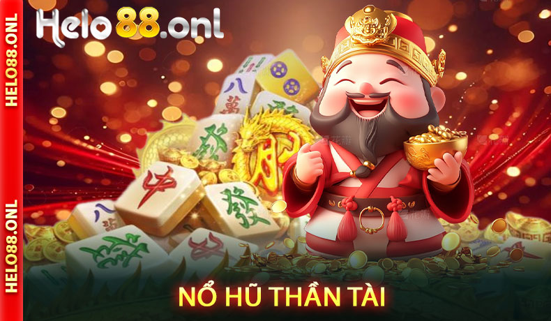 Nổ Hũ Thần Tài